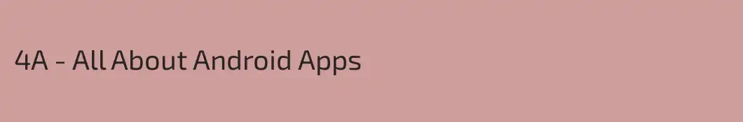 4A - All About Android Apps